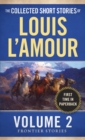 Image for The collected short stories of Louis L'AmourVol. 2,: Frontier stories