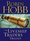Image for Liveship Traders Trilogy 3-Book Bundle: Ship of Magic, Mad Ship, Ship of Destiny