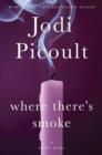 Image for Where There&#39;s Smoke: A Short Story