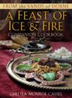 Image for From the Sands of Dorne: A Feast of Ice &amp; Fire Companion Cookbook