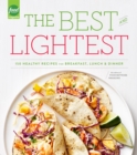 Image for Best and Lightest: 150 Healthy Recipes for Breakfast, Lunch and Dinner.