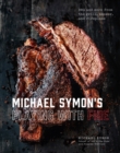 Image for Michael Symon&#39;s Playing with fire  : BBQ and more from the grill, smoker, and fireplace
