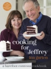 Image for Cooking for Jeffrey: a Barefoot Contessa cookbook