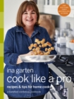 Image for Cook Like a Pro: Recipes and Tips for Home Cooks