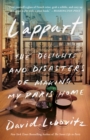 Image for L&#39;Appart: The Delights and Disasters of Making My Paris Home