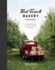 Image for Red Truck Bakery cookbook  : gold-standard recipes from America&#39;s favorite rural bakery