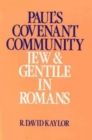 Image for Paul&#39;s Covenant Community : Jew and Gentile in Romans