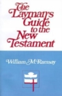 Image for The Layman&#39;s Guide to the New Testament