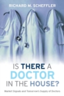 Image for Is There a Doctor in the House?