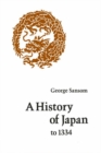 Image for History of Japan to 1334