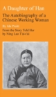 Image for A Daughter of Han : The Autobiography of a Chinese Working Woman