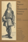 Image for The Peasant in Nineteenth-Century Russia
