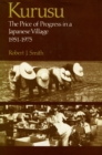 Image for Kurusu : The Price of Progress in a Japanese Village, 1951-1975