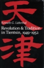 Image for Revolution and Tradition in Tientsin, 1949-1952