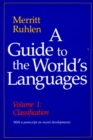 Image for A Guide to the World’s Languages : Volume I, Classification