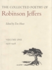 Image for The Collected Poetry of Robinson Jeffers : Volume One: 1920-1928