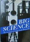 Image for Big Science : The Growth of Large-Scale Research