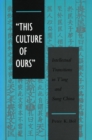 Image for &#39;This Culture of Ours&#39;