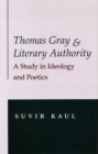 Image for Thomas Gray and Literary Authority
