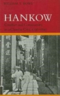 Image for Hankow : Conflict and Community in a Chinese City, 1796-1895