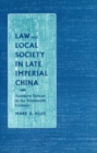Image for Law and Local Society in Late Imperial China : Northern Taiwan in the Nineteenth Century