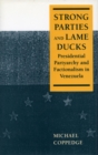 Image for Strong Parties and Lame Ducks