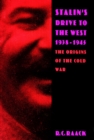 Image for Stalin’s Drive to the West, 1938-1945 : The Origins of the Cold War
