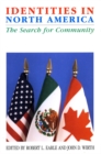 Image for Identities in North America : The Search for Community