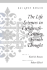 Image for The Life Sciences in Eighteenth-Century French Thought