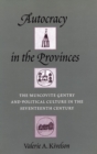 Image for Autocracy in the provinces  : the Muscovite gentry and political culture in the seventeenth century