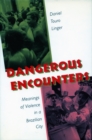 Image for Dangerous Encounters