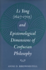 Image for Li Yong (1627-1705) and Epistemological Dimensions of Confucian Philosophy