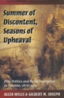 Image for Summer of discontent, seasons of upheaval  : elite politics and rural insurgency in Yucatan, 1876-1915