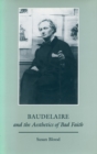 Image for Baudelaire and the Aesthetics of Bad Faith