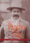 Image for The life and times of Pancho Villa