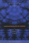 Image for Cinematograph of words  : literature, technique, and modernization in Brazil