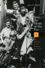 Image for Into the heart of the fire  : the British in the Spanish Civil War