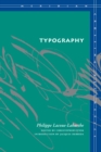 Image for Typography  : mimesis, philosophy, politics