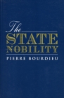 Image for The State Nobility : Elite Schools in the Field of Power