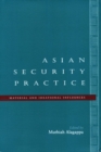 Image for Asian Security Practice