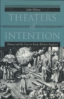 Image for Theaters of Intention