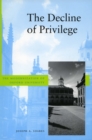 Image for The decline of privilege  : the modernization of Oxford University