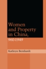 Image for Women and Property in China, 960-1949