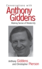 Image for Conversations with Anthony Giddens : Making Sense of Modernity