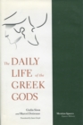 Image for The Daily Life of the Greek Gods