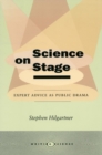 Image for Science onstage  : expert advice as public drama