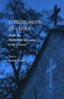 Image for Christianity in China  : from the eighteenth century to the present