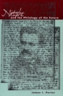 Image for Nietzsche and the Philology of the Future