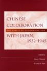 Image for Chinese collaboration with Japan, 1932 1945  : the Limits of Accommodation