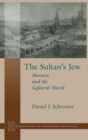 Image for The Sultan&#39;s Jew